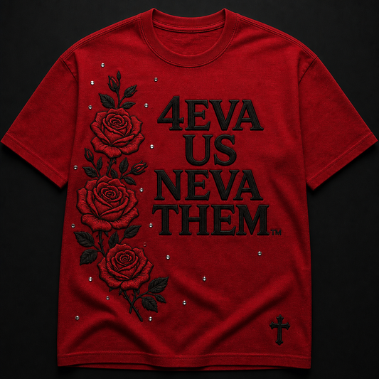4eva Us Neva Them™ Crimson Rose Embroidered Tee