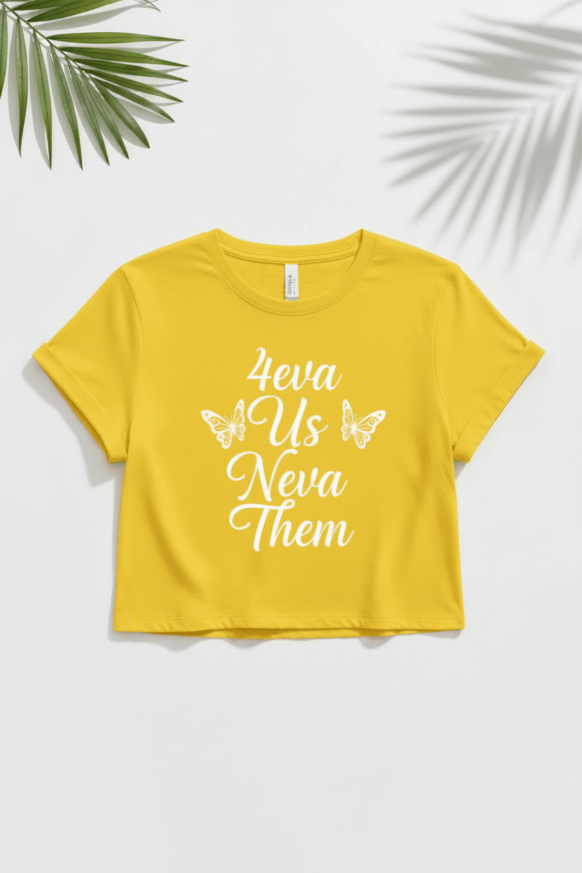 4eva Us Neva Them™ — Side Butterflies Crop Tee - TaggEt Dezignz