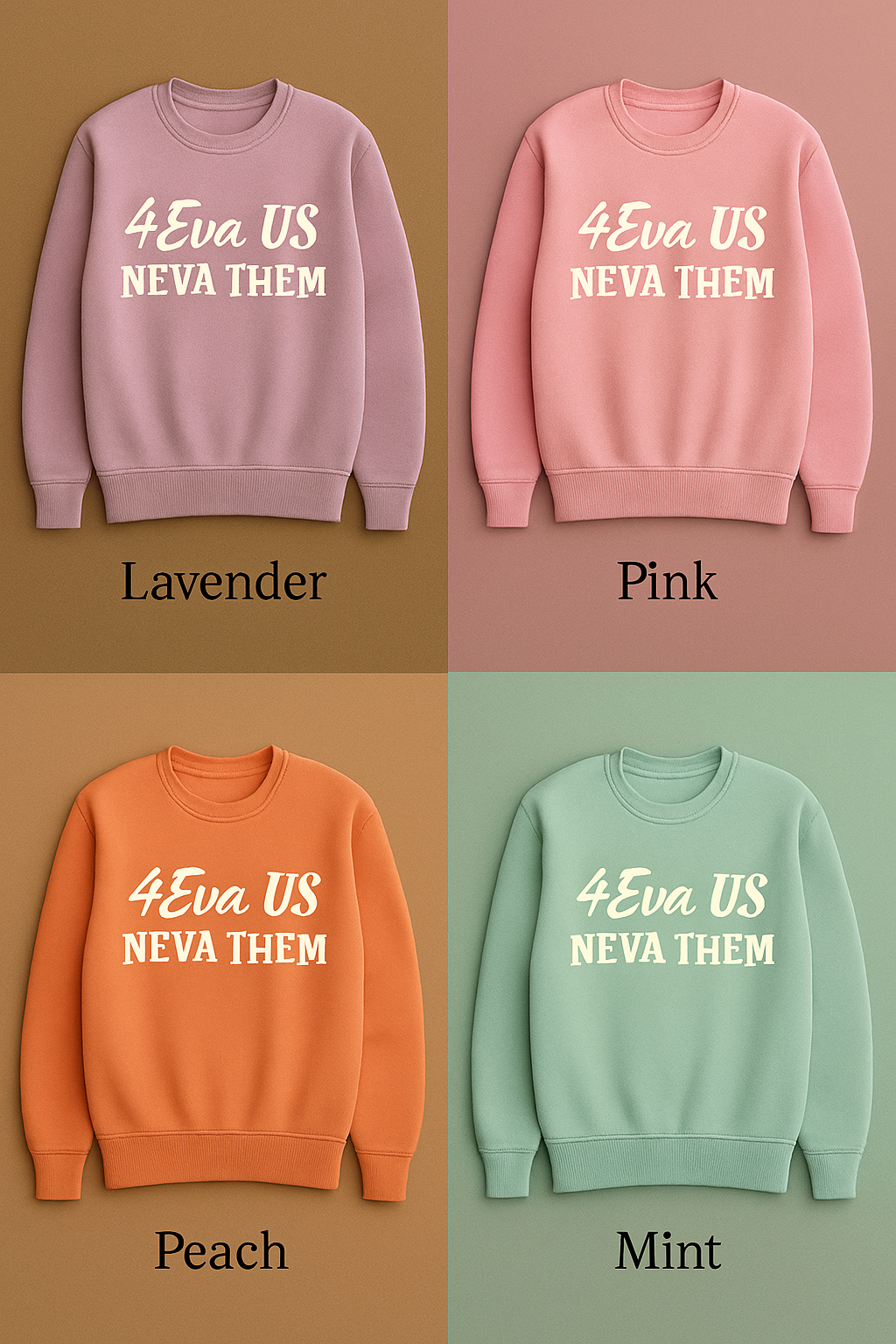 4eva Us Neva Them Cozy Sweatshirt Set
