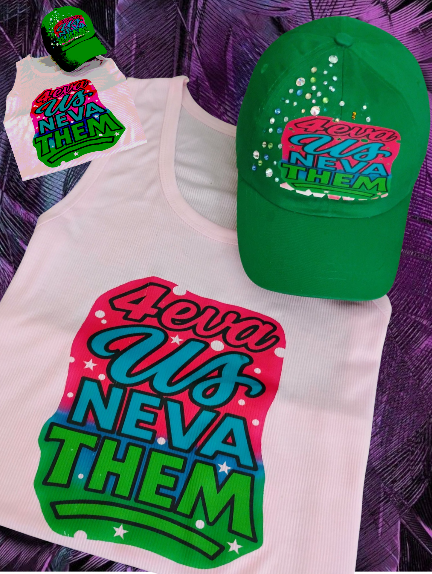 4eva Us Neva Them matching tank and cap set by Tagg'Et Dezignz