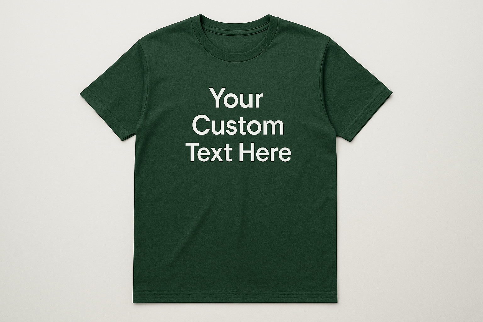 Custom Text T-Shirt - Your Design
